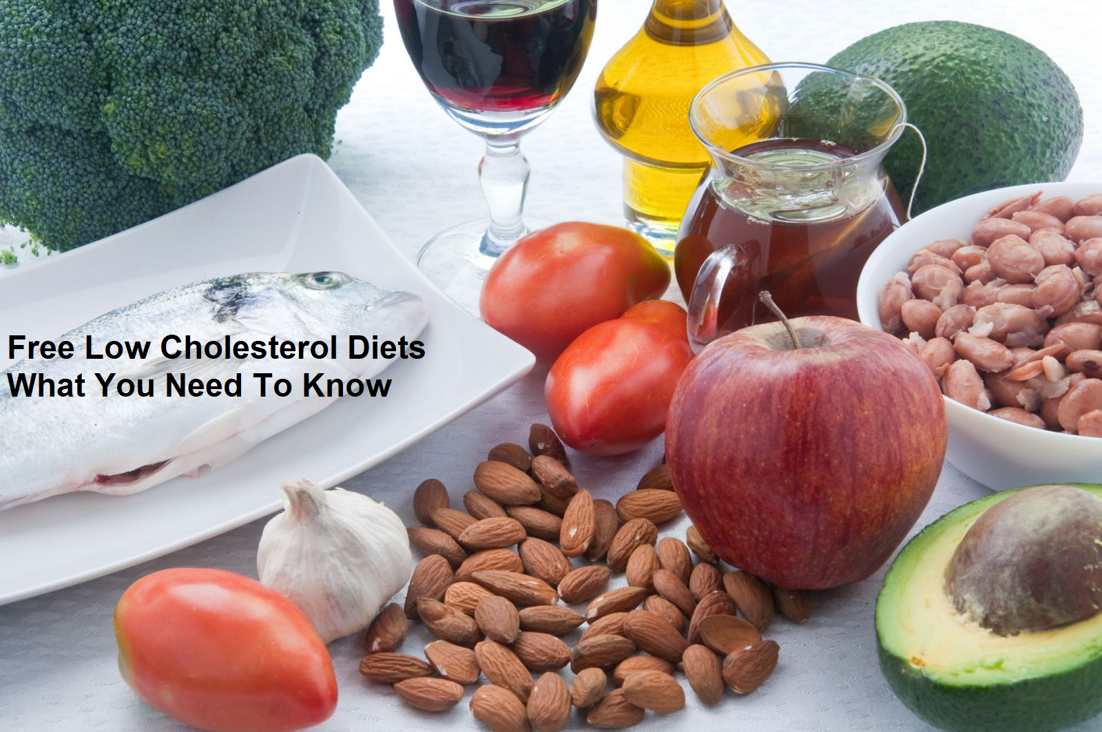Free Low Cholesterol Diets - What You Need To Know